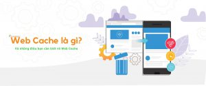 Web Cache Là gì?