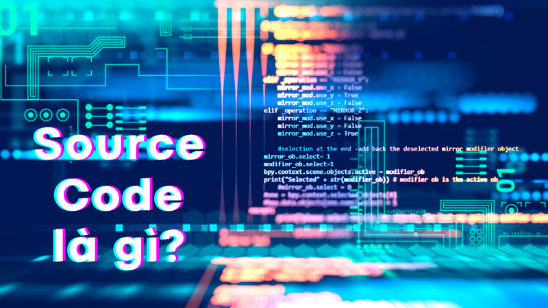 Source Code Là gì?