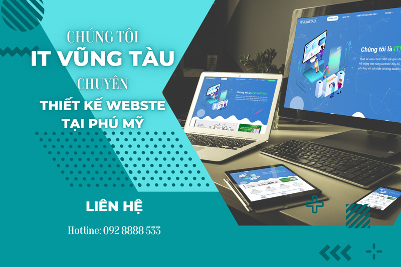 IT Vũng Tàu Chuyên Thiết Kế Website Tại Phú Mỹ