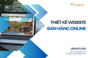 Công Ty IT Vũng Tàu Chuyên Thiết Kế Website Bán Hàng Online Tại Ngãi Giao - Châu Đức